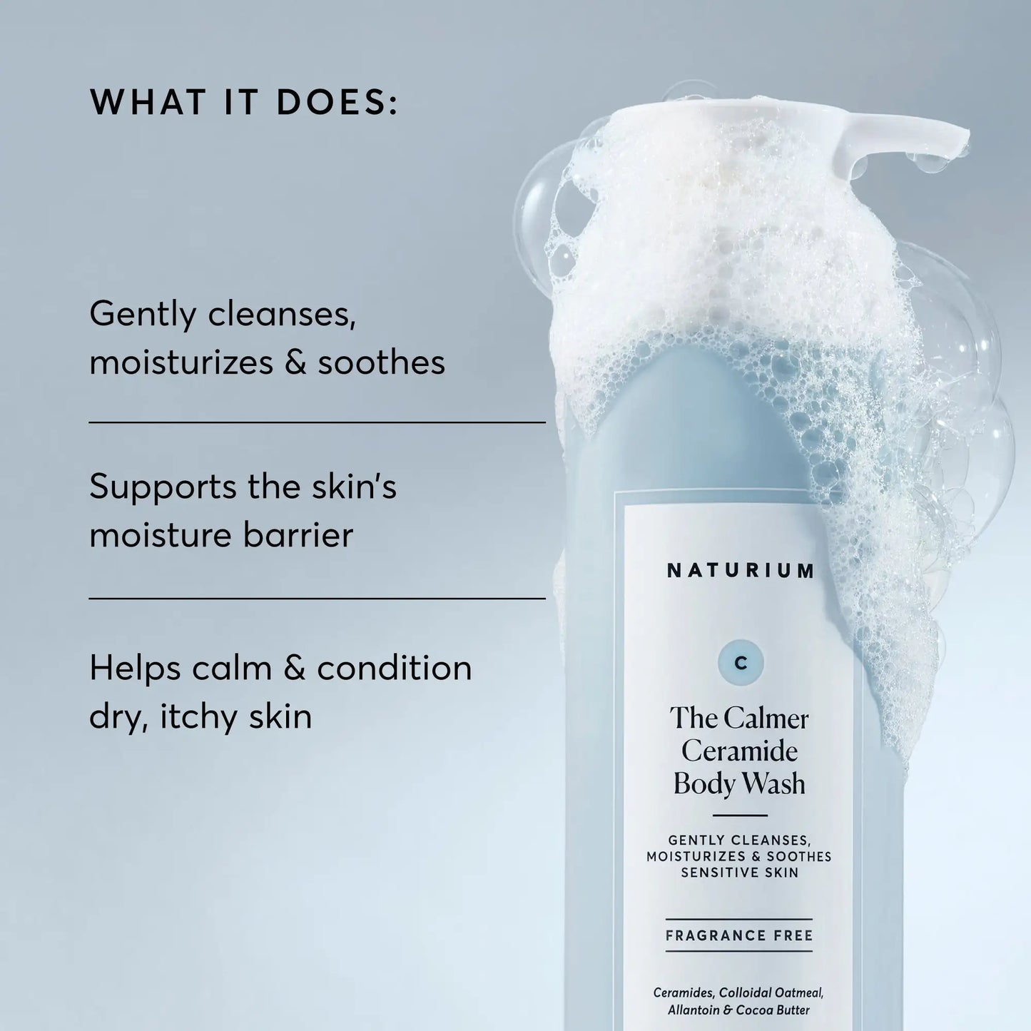 the-calmer-ceramide-body-wash-q5 NATR-40025-Alt-Image-The-Calmer-Ceramide-Body-Wash-02.webp