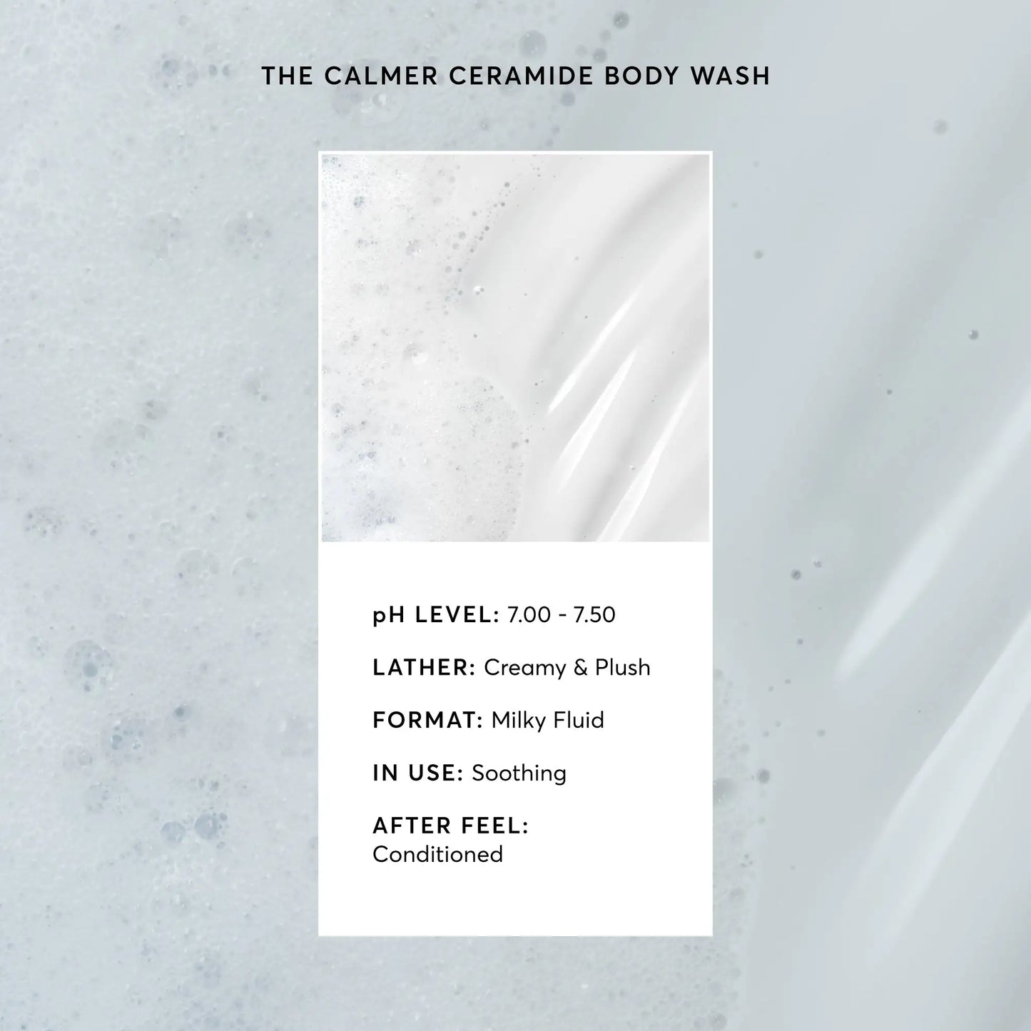 the-calmer-ceramide-body-wash-q5 NATR-40025-Alt-Image-The-Calmer-Ceramide-Body-Wash-03.webp